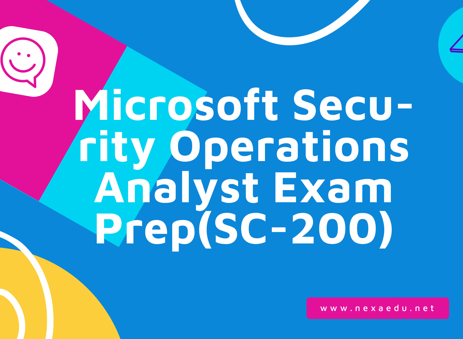 Microsoft Security Operations Analyst Exam Prep(SC-200)